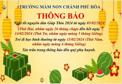THÔNG BÁO NGHỈ TẾT NGUYÊN ĐÁN GIÁP THÌN 2024