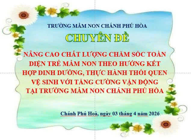 SINH HOẠT CHUYÊN ĐỀ TẠI TRƯỜNG MẦM NON CHÁNH PHÚ HÒA